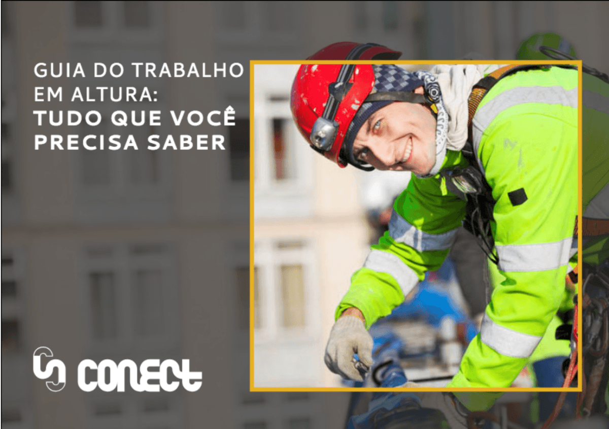 Guia do trabalho em altura: tudo que você precisa saber